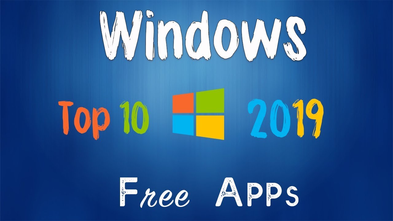 Top 10  Free application and software for Windows  - Must Watch - 2021