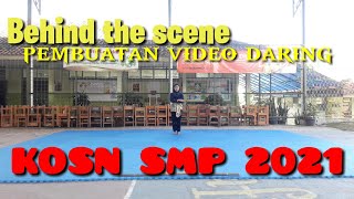 KOSN SMP 2021 || Behind the scene