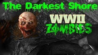 Looking For Treasure Zombies Unlocking The Bloodraven Hunter The Darkest Shore - Ww2 Zombies