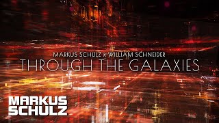 Смотреть клип Markus Schulz William Schneider - Through The Galaxies