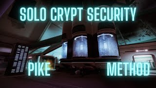 Solo Crypt Security (Pike Method) - Season of the Wish