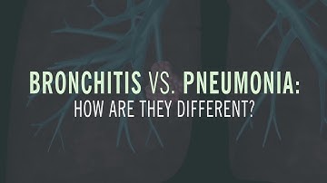 Bronchitis vs. Pneumonia: How are they Different?