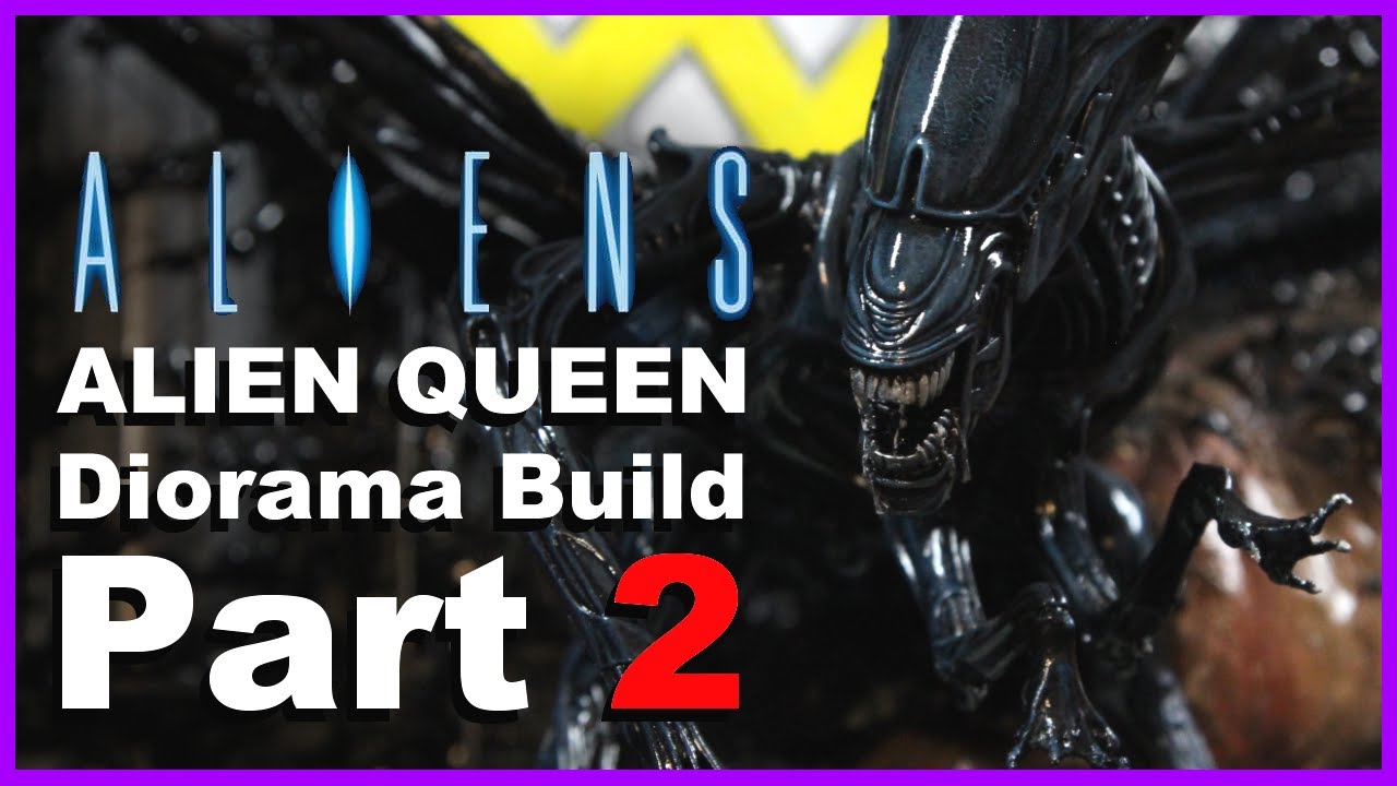 Alien Queen Diorama Build Part 2