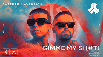 D-Sturb & Aversion - GIMME MY SH#T! | Defqon.1 Records