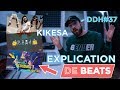 Kikesa  explication de beats 2 ddh37