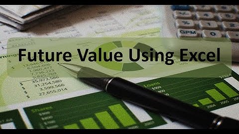 TVM: Future Value in Excel