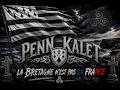 La bretagne n'est pas la France "Penn Kalet"