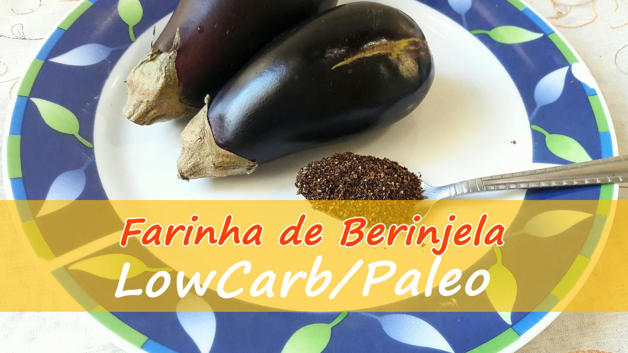 FARINHA DE BERINJELA LOW CARB/ PALEO