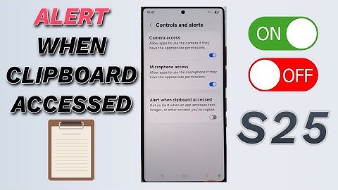 📋 How to Turn On/Off Alert When Clipboard Accessed | Galaxy S25/S25+/Ultra 🔔