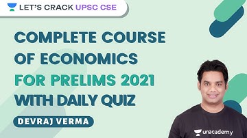 L1: Complete Course of Economics for UPSC CSE Prelims 2021 with Daily Quiz | Devraj Verma