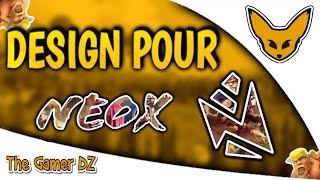 [GFX] - DESIGN POUR Neox