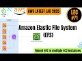 Lec#71 AWS Elastic File System (EFS) | How EFS Works + Live Demo with Multiple EC2 Instances