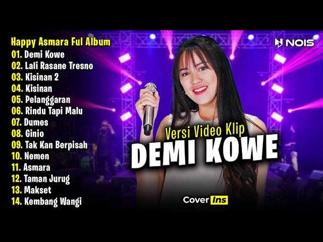 Happy Asmara - Demi Kowe | Full Album Terbaru 2023 (Video Klip) class=