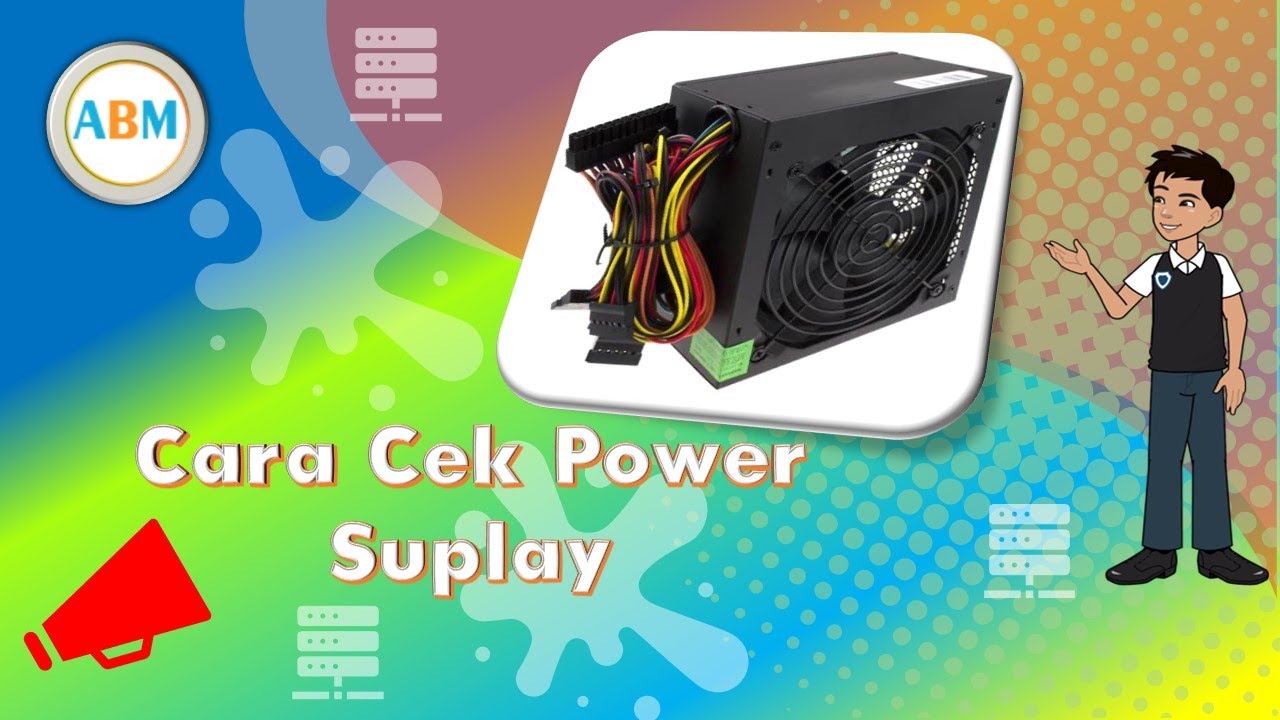cara cek power supply pc baik atau tidak YouTube