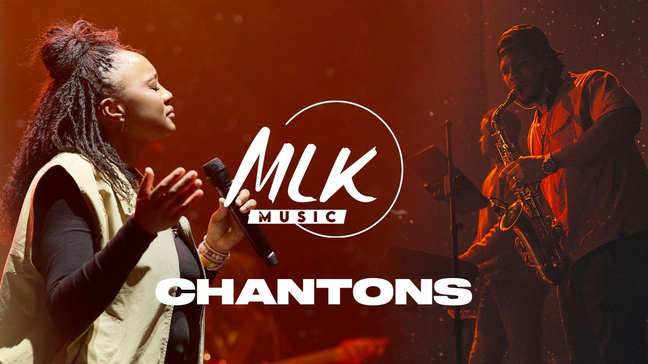Chantons / MLK Music