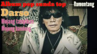 Album pop sunda full darso - mojang bandung-mojang tampikan