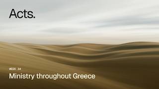 Ministry Throughout Greece | Acts | May 24, 2026
