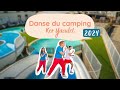 Danse du camping 2024  aloa vacances camping 4 ker yaoulet  amon dans le morbihan en bretagne