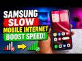 How to Fix Slow Mobile Internet on Samsung Phone | Mobile Internet Speed Boost in Samsung