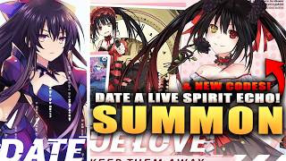 *NEW CODES* DATE A LIVE SPIRIT ECHO SUMMONS! (gameplay)