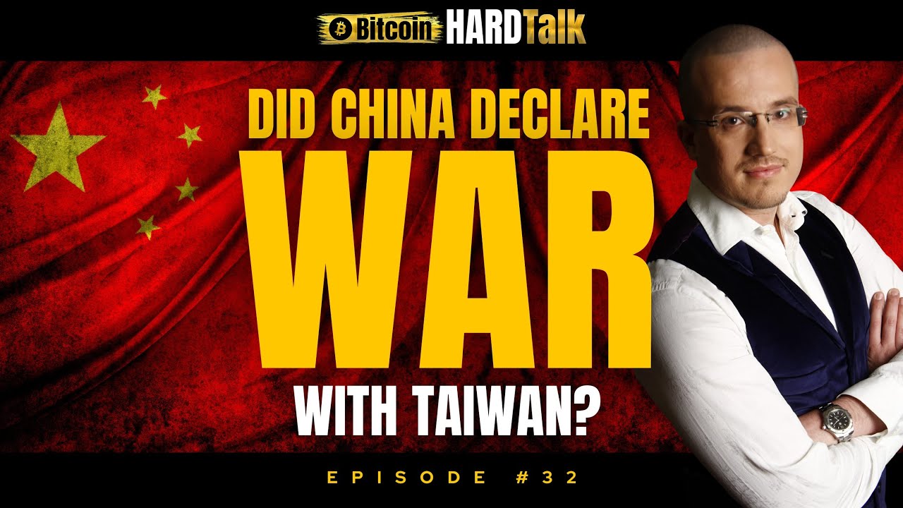 🇨🇳 🇹🇼 🇺🇸 Did China Just Declare War With Taiwan & USA Over AI & Bitcoin? | #BitcoinHardTalk Ep. 32 サムネイル