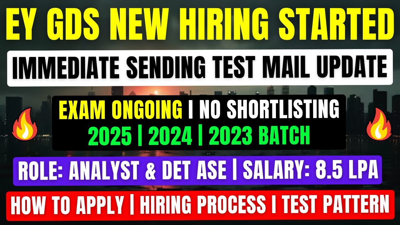EY GDS Biggest New Hiring Announced | Direct Test Hiring | OFF Campus ...