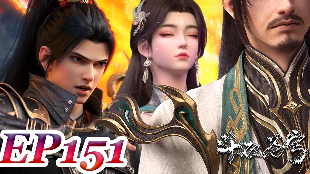 MULTI SUB -【Battle Through the Heavens】EP151 FULL | Chinese