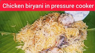 Chicken biryani in pressure cooker/ how to make chicken biryani in pressure cooker/ chicken biryani