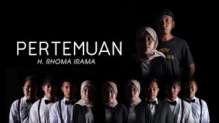Download Lagu H.RHOMA IRAMA - PERTEMUAN l UMI KAA FEAT SUGENK PERKUTUT MP3 Download Lagu H.RHOMA IRAMA - PERTEMUAN l UMI KAA FEAT SUGENK PERKUTUT MP3