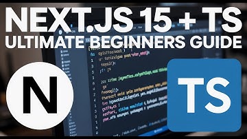 Next.JS 15 + TS | Ultimate Beginners Guide