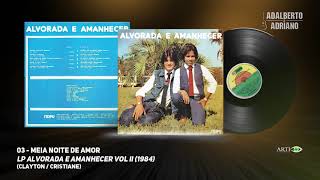 03 Meia Noite De Amor - Lp Alvorada E Amanhecer Vol Ii 1984