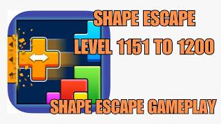 SHAPE ESCAPE LEVELS 1151 to 1200 solved!