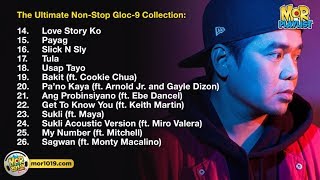 The Ultimate Non Stop Gloc9 Collection | MOR Playlist Non-Stop OPM Songs 2018 ♪