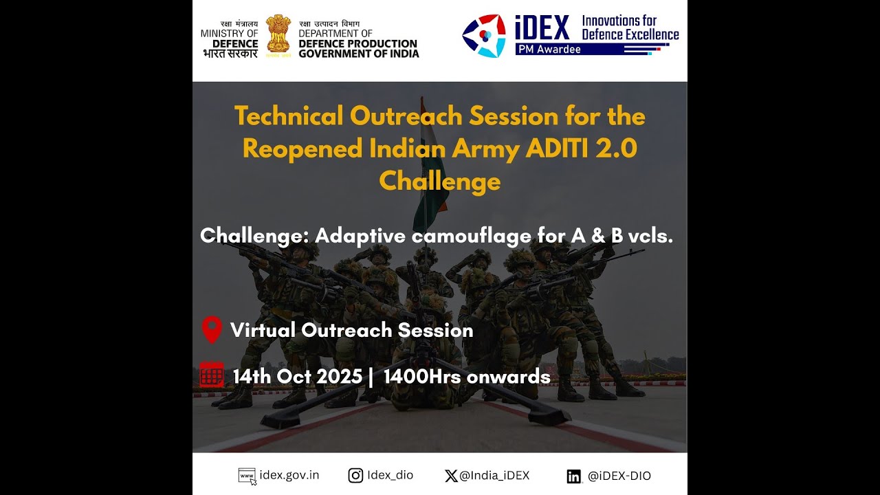 ADITI 2.0 Re-Open (Indian Army) Outreach Session for "Adaptive Camouflage for A & B Vehicles"