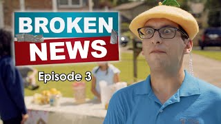Broken News - Episode 3: The Newscast