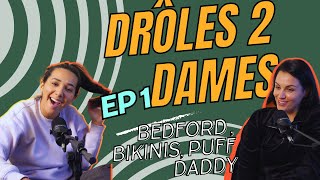 Droles 2 Dames - Les écoles - Bikinis - Beyonce et Puff Daddy