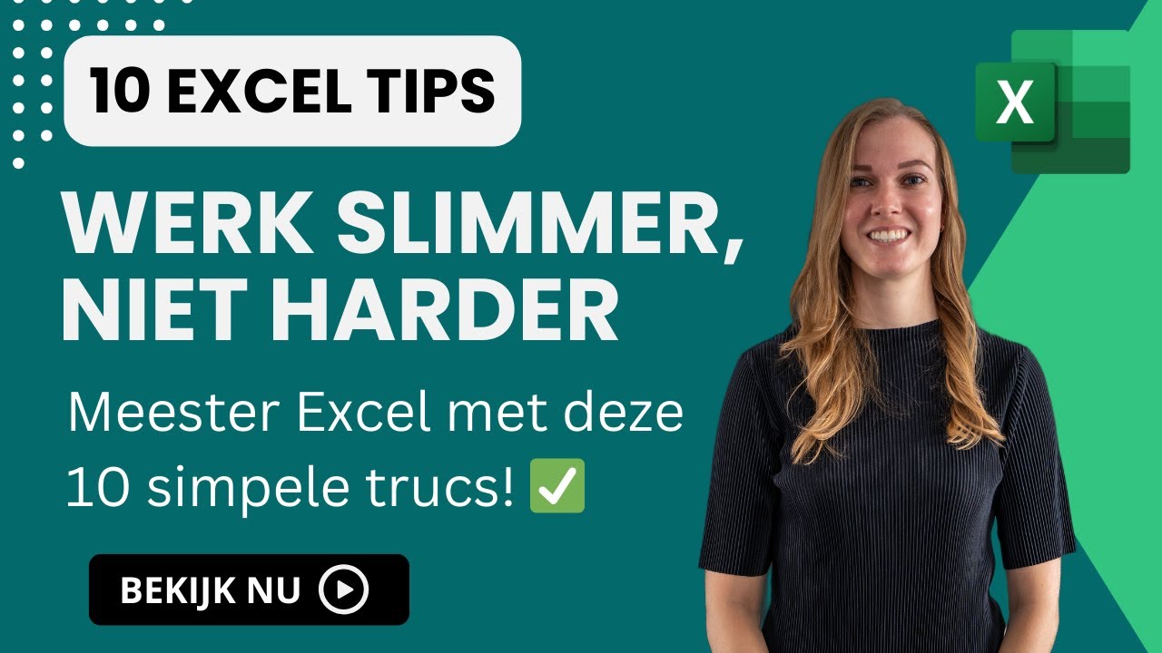 10 Excel tips om je leven makkelijker te maken✅