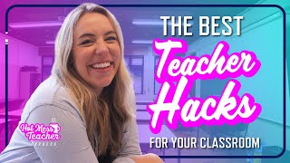 The Best Teacher Hacks For Your Classroom Wealth