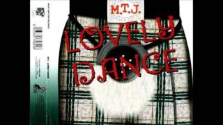 MTJ - Lovely Dance (M.T.J. Loving Mix) (Dance Winter 2000-2001)