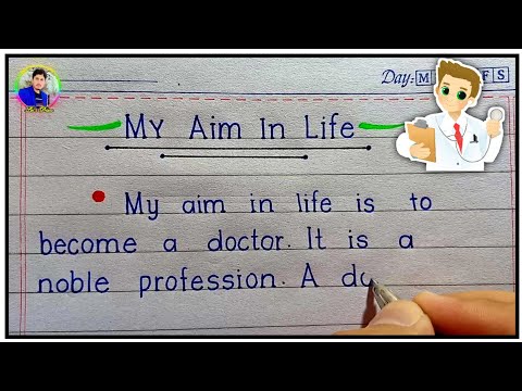 Essay On My Aim In Life  | Write An Essay On My Aim In Life To Become A Doctor | My Ambition