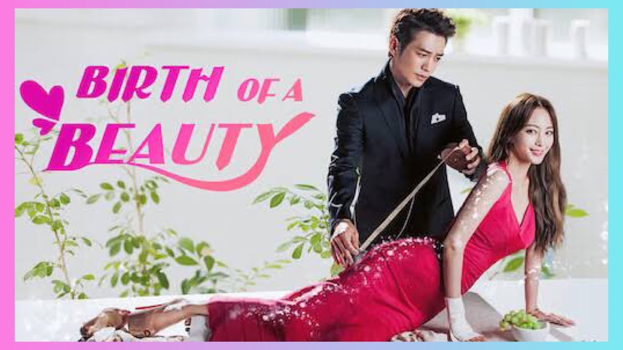 Dorama Birth of a beauty- Legendado - YouTube