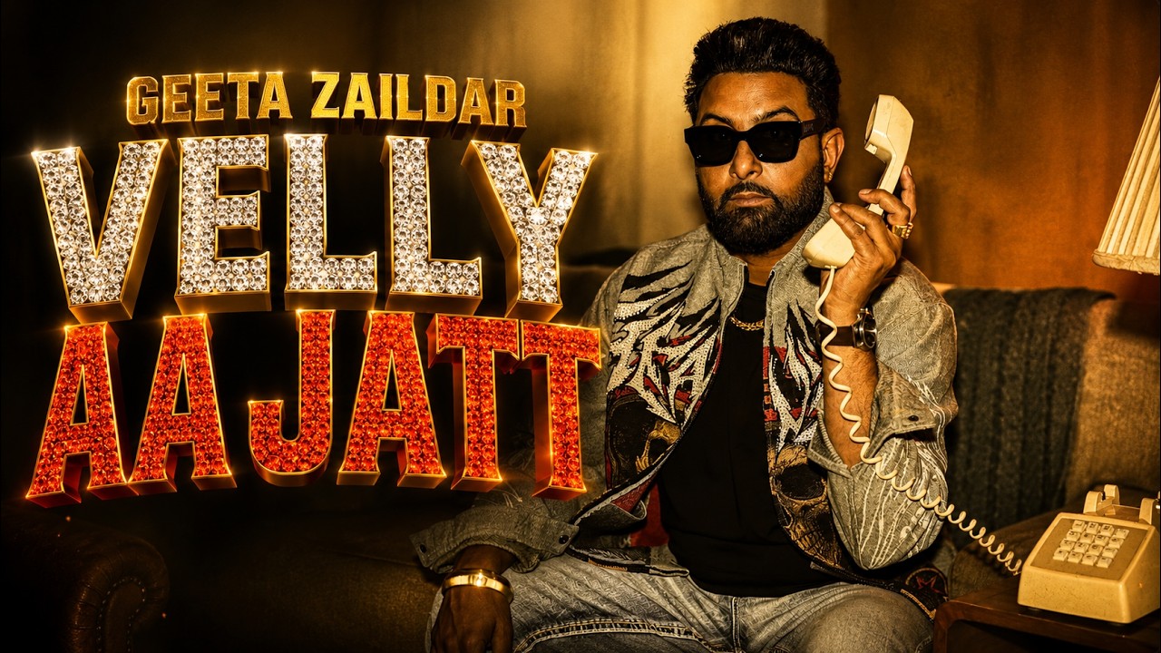 Velly AA Jatt (Official Video) | Geeta Zaildar | Latest Punjabi Song 2026 