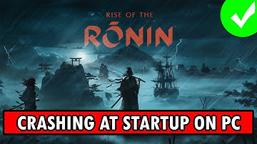 How To Fix Rise of the Ronin Crashing/Crashes at Startup Error on PC | #riseoftheronin