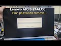 Lenovo AIO 3-24ALC6 Disassembling. bios password removed.