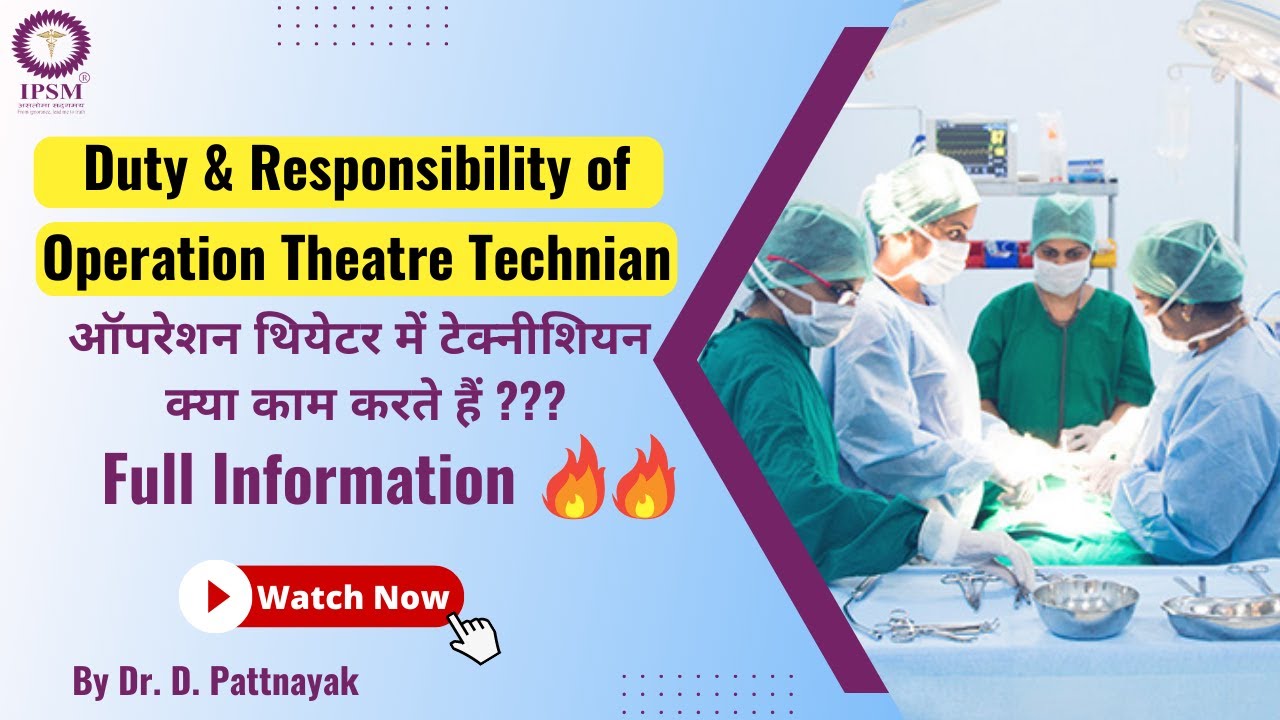 Duties Of OT Technician Responsibility Of OT Technician What Does 