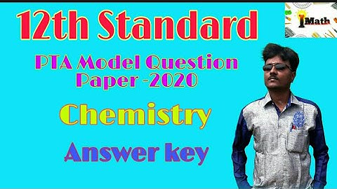 ||12th chemistry||PTA model question paper-2020||Answer key||
