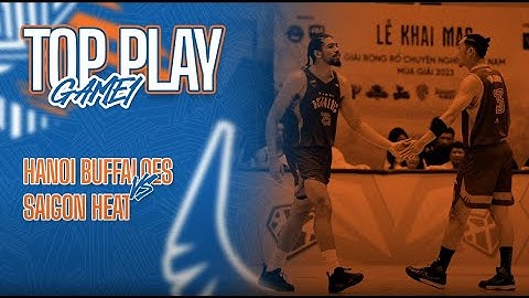 HANOI BUFFALOES VBA 2023 | Top Play Game 1 HNB - SGH