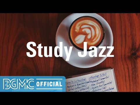 Study Jazz: Relaxing Background Instrumental Concentration Music for Study and Work