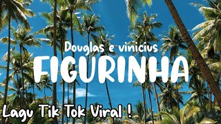 Figurinha - Douglas e Vinicius Part. MC Bruninho (Letra) - Lagu Tik Tok Viral !