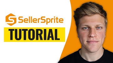 SellerSprite Tutorial (2025)